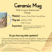 Sand texture effect on ceramic mug. Ceramic mug with custom sublimated design. 3.25"W x 3.75"H. Holds 11 ounces of your favorite beverage.